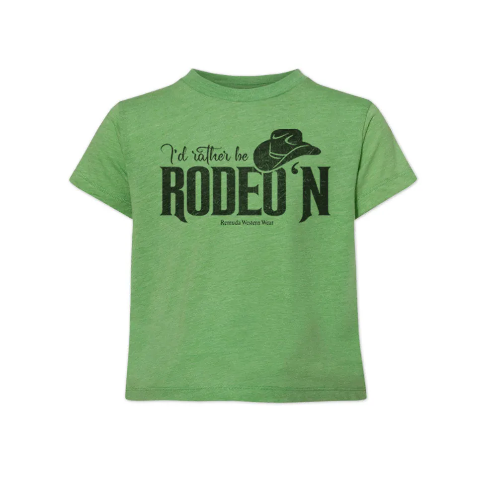 I'd Rather Be Rodeo'n - Toddler Western Tee