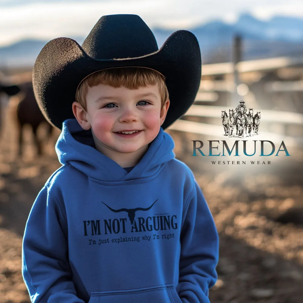 I'm Not Arguing, I'm Just Explaining Why I'm Right - Toddler Western Hoodie