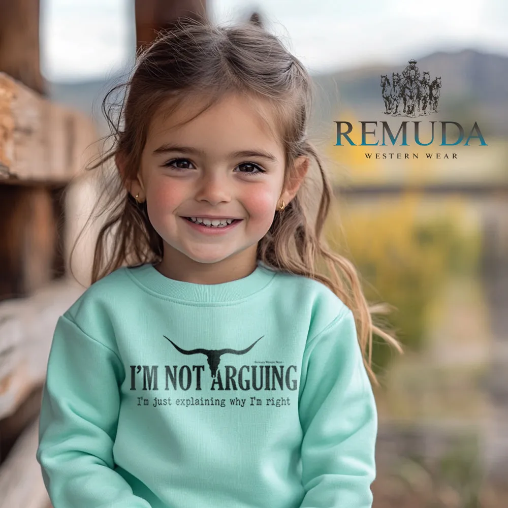 I'm Not Arguing, I'm Just Explaining Why I'm Right - Western Toddler Sweatshirt